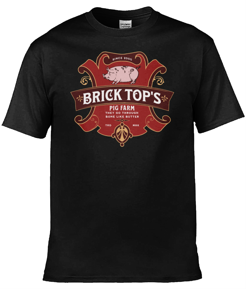 Brick Top's Pig Farm T-Shirt