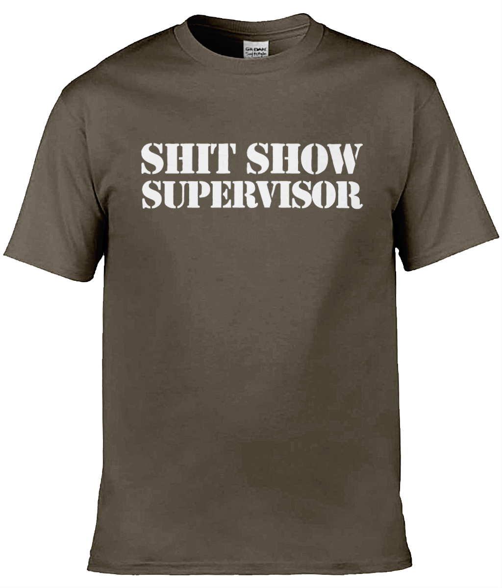 Shit Show Supervisor T-Shirt - Image 3