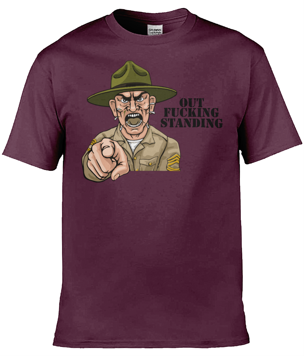 Out fucking StandingT-Shirt - Image 2